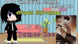 LOOKISM KaguyaSama react to Miyuki Shirogane As James Lee AU [upl. by Bowen]