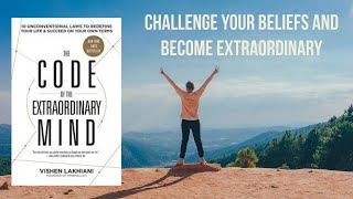 The Code of the Extraordinary Mind  Summary  Vishen Lakhiani [upl. by Haramat]