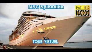 MSC Splendida  Tour virtual [upl. by Adnilg]