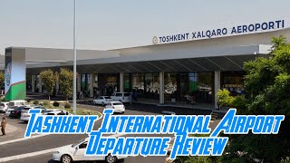 Tashkent International Airport Departure Review uzbekistan travel airport [upl. by Washko]