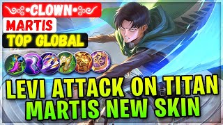 Levi Martis New MLBB × Attack On Titan Skin Gameplay  Top Global Martis  ༺•clown•༻ Mobile Legends [upl. by Nnarefinnej687]