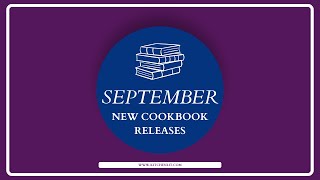 New September 2024 Cookbook Releases [upl. by Auod628]