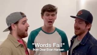 quotWords Failquot Dear Evan Hansen feat Liam Fennecken Brendan Jacob Smith and Jim Hogan [upl. by Neahs]