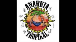 ANARKIA TROPIKAL  Ayahuasca [upl. by Nojel]