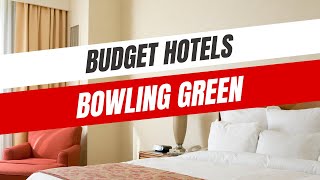 Best Budget Hotels in Bowling Green [upl. by Glendon]