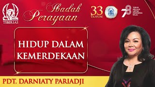 Hidup Dalam Kemerdekaan  Pdt Darniaty Pariadji  Kamis 17 Agustus 2023 [upl. by Nalek]