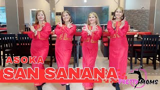 SAN SANANA  ASOKA   Dance Trends  Dance Fitness  Zumba l Pretty Angels [upl. by Atikcir]