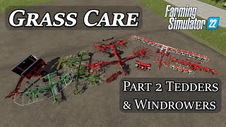 Grass Care Part 2  Tedders and Windrowers  Farming Simulator 22 [upl. by Novyat]