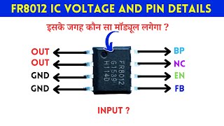 FR8012 IC Datasheet Voltage Chart and Pin Details Explained  FR8012 Module [upl. by Alleira]