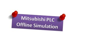 Mitsubishi PLC simulator  HINDI [upl. by Eerised]