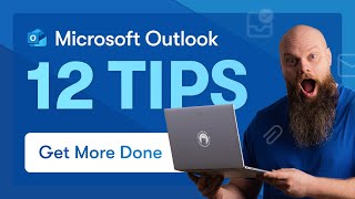 12 Tips to Get More Done Using Microsoft Outlook [upl. by Gadmann164]