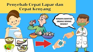 Sering Cepat Lapar dan Cepat Kenyang Waspadai Penyebabnya Ini [upl. by Gnolb]