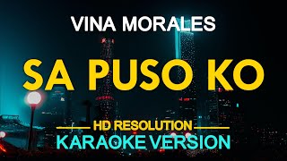 SA PUSO KO  Vina Morales KARAOKE Version [upl. by Luise]