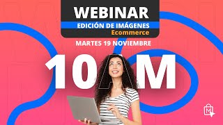 Webinar Edición de Imágenes Ecommerce [upl. by Trygve]