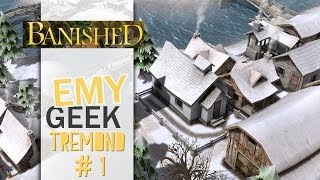 Banished Tremond  Episode 1  Reboot [upl. by Erdei]