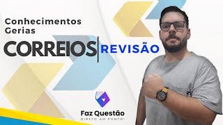 AULA 01  REVISÃO INTENSIVA CORREIOS  CONHECIMENTOS GERAIS [upl. by Asseral]