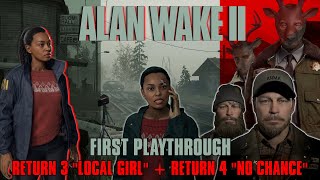 Alan Wake 2  quotLocal Girlquot  quotNo Chancequot  First Playthrough  The Traitorous Duos [upl. by Ennoid]