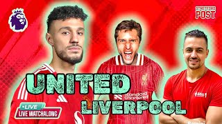 UNITED VS LIVERPOOL  PREMIER LAGUE  LIVE WATCHALONG [upl. by Baese11]