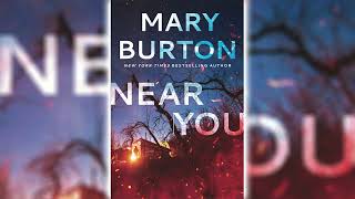 Near You By Mary Burton🎧📖 Mystery Thriller amp Suspense Audiobook [upl. by Eislehc]