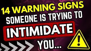 14 Warning Signs Someone Is Trying To Intimidate You Psychological Intimidation Tactics [upl. by Jo736]