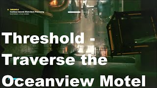 Control  Threshold  Traverse the Oceanview Motel [upl. by Dobb]