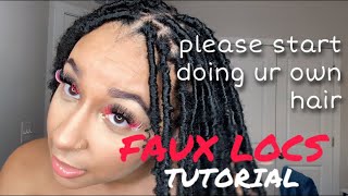 EASY AND AFFORDABLE FAUX LOCS TUTORIAL  DIY FAUX LOCS AT HOME IN 2024 [upl. by Damiano]