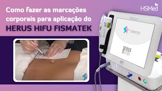 Herus Hifu Fismatek  Marcações Corporais  Treinamento [upl. by Marcos]