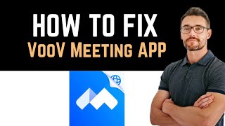 ✅ How To Fix VooV Meeting App Not Working Full Guide [upl. by Canice]