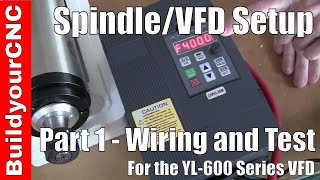 Spindle and VFD Variable Frequency Drive Setup Part 1 [upl. by Lorsung]