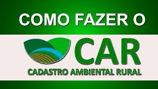 Como fazer o CAR CADASTRO AMBIENTAL RURAL  Curso EAD [upl. by Katharyn934]