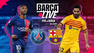 🔴 BARÇA LIVE  PSG vs FC BARCELONA  UEFA CHAMPIONS LEAGUE ⚽ [upl. by Gilson759]