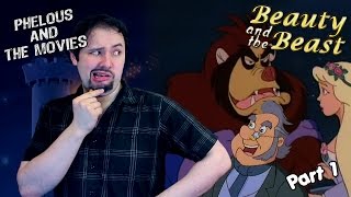 Beauty and the Beast Part 1  Phelous [upl. by Nealah55]