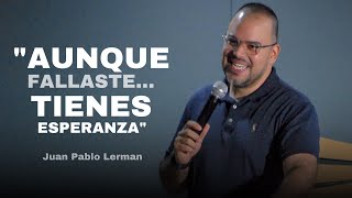 AUNQUE FALLASTE TIENES ESPERANZA  Juan Pablo Lerman El Rey Viene Dabajuro  Venezuela 🇻🇪 [upl. by Leanora963]