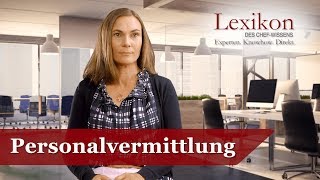 Lexikon des Chefwissens Personalvermittlung Grundlagen Personal [upl. by Secnarf582]