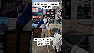 DAK KAWAD YATRA DRESS  BEST PRICE  DOUBLE SIDE PRITING  AMAZING ART KARNAL [upl. by Aksel]