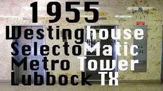 Awesome 1955 Westinghouse Selectomatic elevator  Metro Tower Lubbock TX [upl. by Nared160]