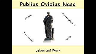 Ovid  Biografie und Werk Publius Ovidius Naso  Metamorphosen  Ars amatoria [upl. by Akihsal317]