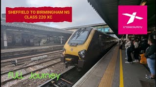 Sheffield To Birmingham New Street Class 220 XC [upl. by Ardnohsed]