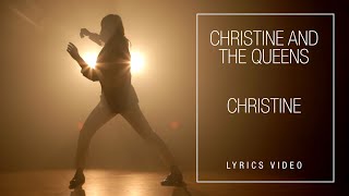 Christine and the Queens  Christine Lyrics Video [upl. by Cosmo269]