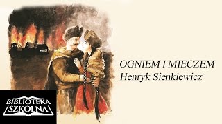 03 Ogniem I Mieczem  Tom I Rozdział 3  Audiobook PL [upl. by Lifton796]