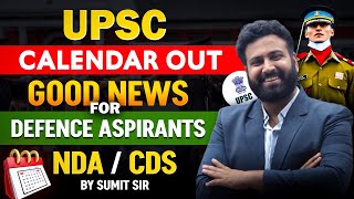 UPSC 2025 Calendar Released Now🔥 Check NDACDS 2025 Exam Dates Full Details Learn With Sumit [upl. by Alcinia]