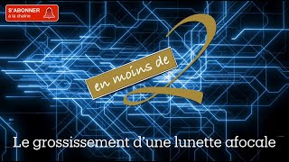 Le grossissement d’une lunette afocale en Terminale [upl. by Chivers]