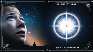 quotSirius The Brightest Star in the Universe  Shocking Secrets Revealedquot [upl. by Bergeron]