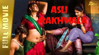 Asli Rakhwala  New Full Hindi Dubbed Movie  Ashish Gandhi Ashima Narwal Editor Mani  Full HD [upl. by Odnolor]