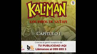 Kaliman los hijos de satán Capitulo 01 [upl. by Aknayirp]