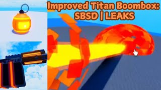 Improved Titan Boombox SBSD  LEAKS [upl. by Enileoj238]