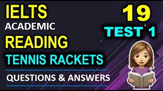 IELTS Reading19 Test 1TENNIS RACKETSACADEMICPractice Test with Answers Band 9 Preparation [upl. by Gauntlett]