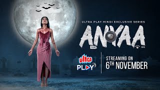 Anyaa  Hindi Exclusive Web Series  Streaming on 6th November  Regina Cassandra [upl. by Naek]