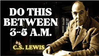 If You Wake Up Between 3AM amp 5AM DO THESE 3 THINGS  CS Lewis 2024 [upl. by Shipley]