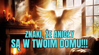 Znaki że Anioły są w Twoim Domu [upl. by Atinat]